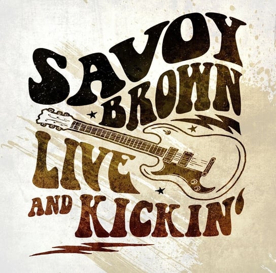 Live and Kickin' (Reedycja 2019) Savoy Brown