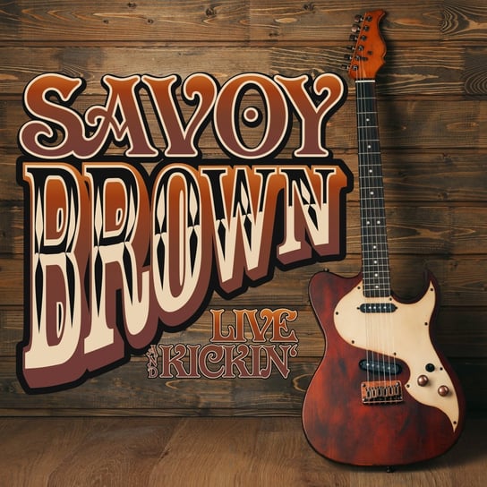 Live And Kickin' (Reedycja) Savoy Brown