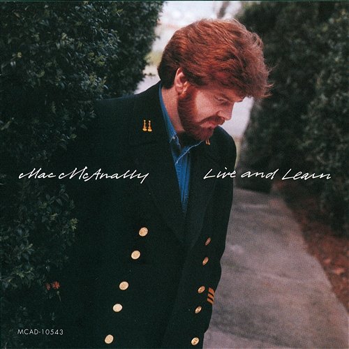 Live And Learn Mac McAnally