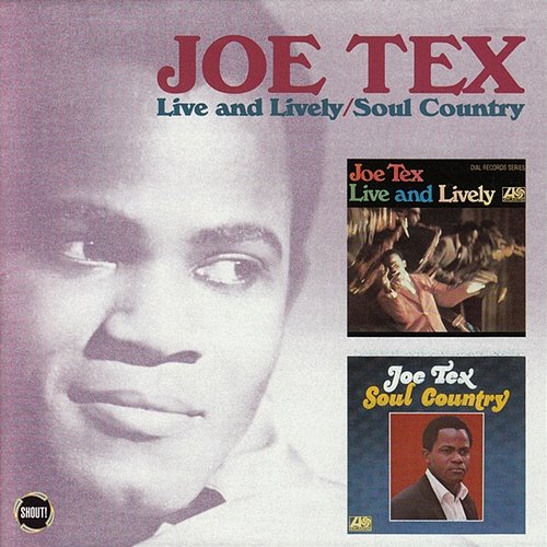 Live and Lively/Soul Country Joe Tex