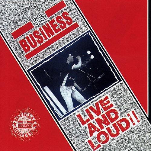 Live and Loud!! The Business