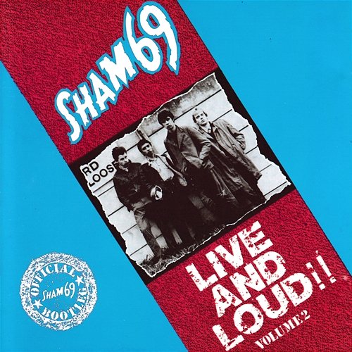 Live And Loud!!, Vol. 2 Sham 69