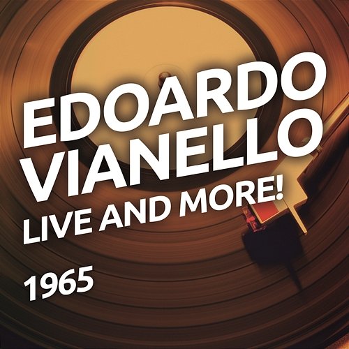 Live And More! Edoardo Vianello