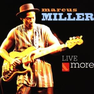 Live And More Miller Marcus