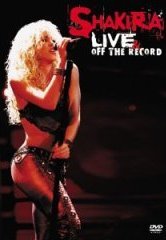 Live And Off The Record Shakira