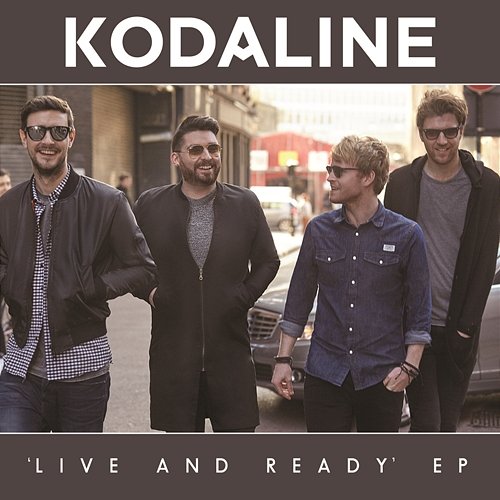 Live and Ready - EP Kodaline