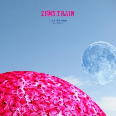 Live As One (Remixed) Zion Train