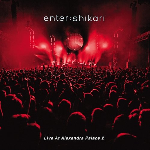 Live At Alexandra Palace 2 Enter Shikari