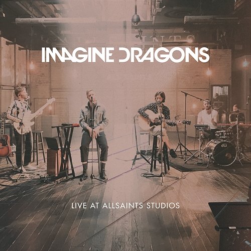 Live At AllSaints Studios Imagine Dragons
