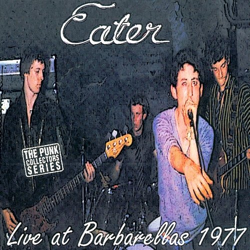 Live At Barbarellas 1977 Eater