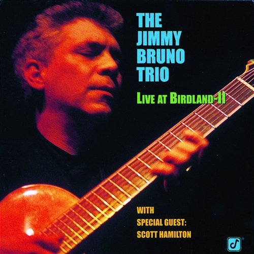 Live At Birdland - II Jimmy Bruno Trio