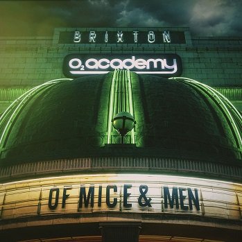 Live At Brixton Of Mice & Men
