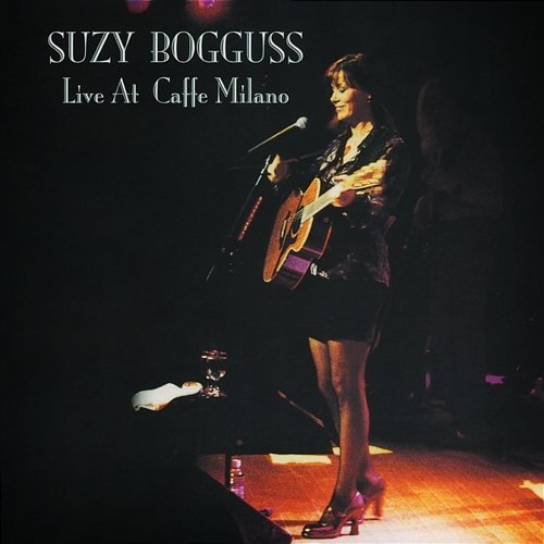 Live at Caffe Milano Suzy Bogguss