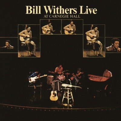 Live At Carnegie Hall Withers Bill