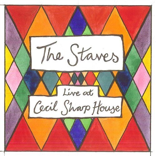 Live At Cecil Sharp House EP The Staves