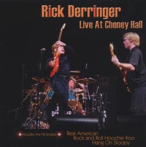 Live At Cheney Hall Derringer Rick