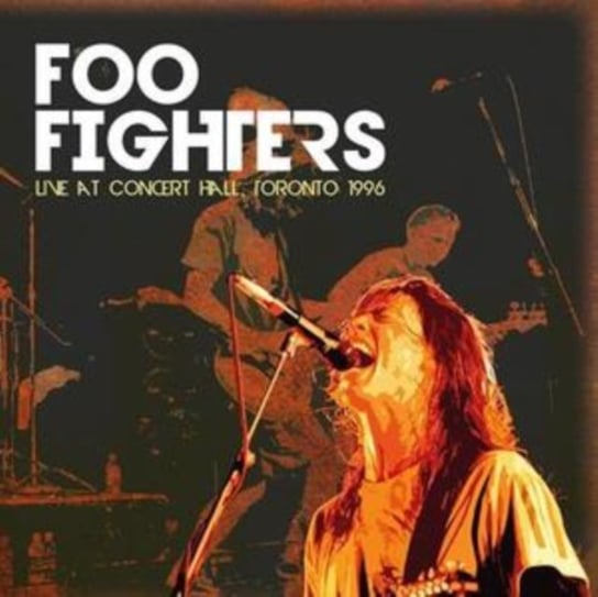 Live at Concert Hall, Toronto, 1996, płyta winylowa Foo Fighters