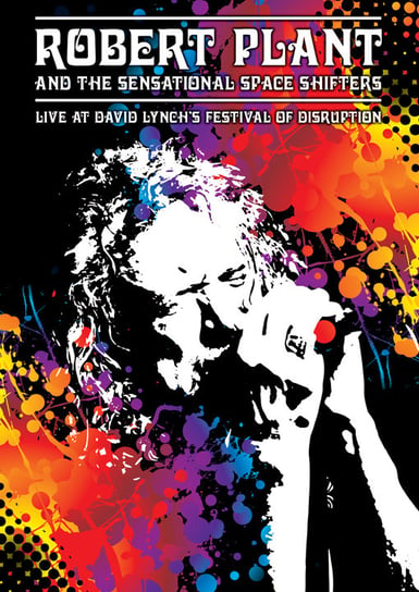 Live At David Lynch's Festival of Disruption Plant Robert