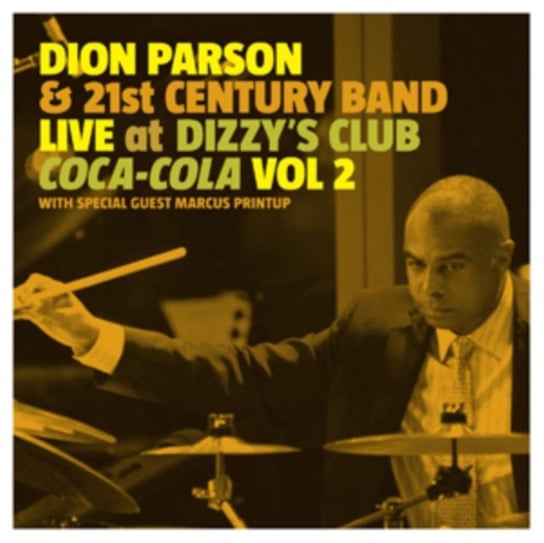 Live at Dizzy's Club Coca Cola Dion Parson
