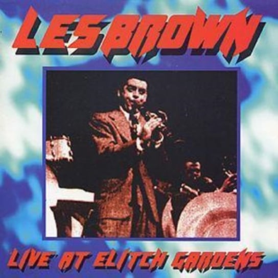 Live At Elich Gardens 1959 Brown Les and His Band Of Renown
