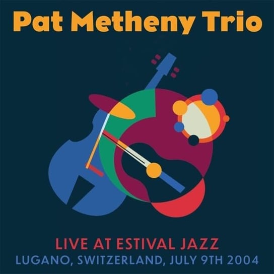 Live At Estival Jazz Pat Metheny Trio