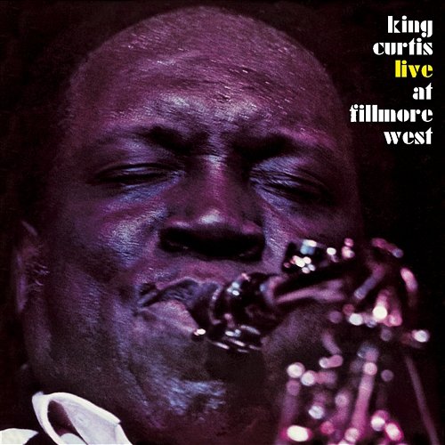 Live at Fillmore West King Curtis