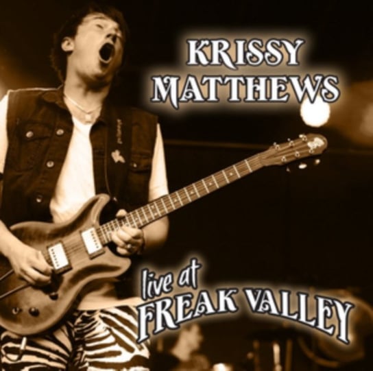 Live At Freak Valley Krissy Matthews