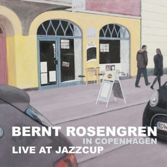 Live At Jazzcup: In Copenhagen Rosengren Bernt