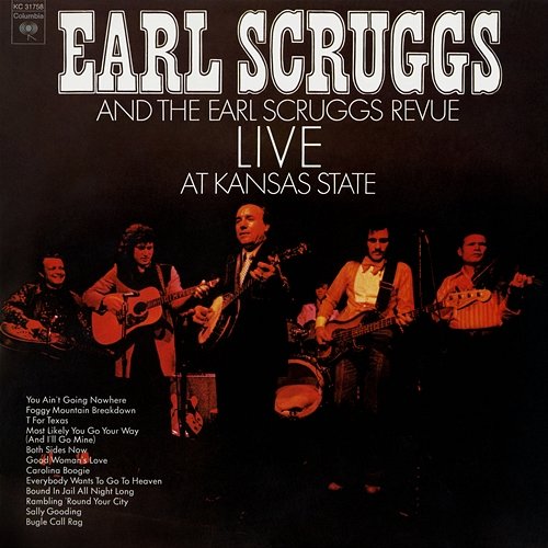 Live at Kansas State The Earl Scruggs Revue