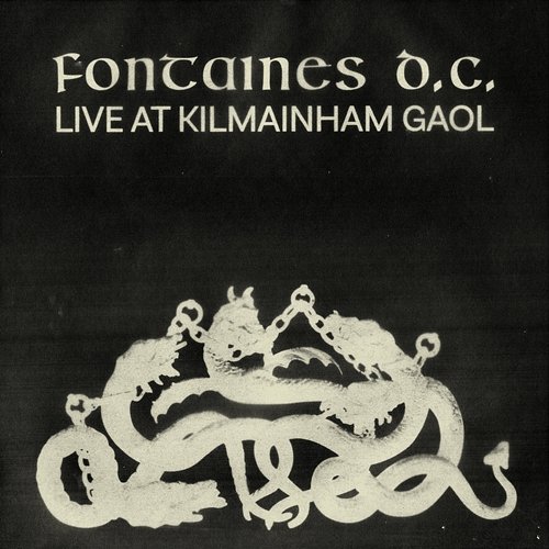 Live at Kilmainham Gaol Fontaines D.C.