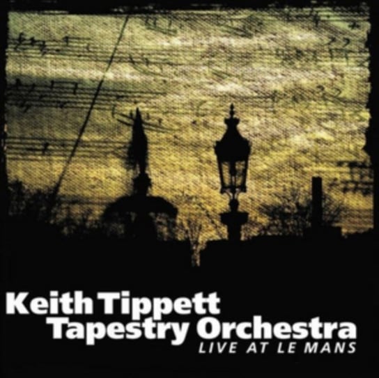 Live at Le Mans Keith Tippett Tapestry Orchestra