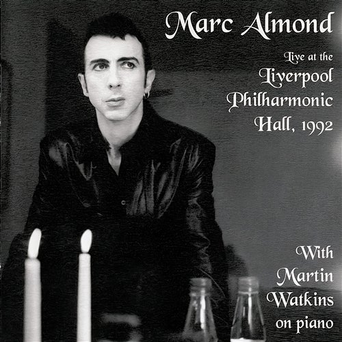 Live At Liverpool Philharmonic Hall, 1992 Marc Almond