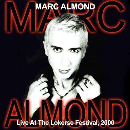 Live At Lokerse Festival, 2000 Marc Almond