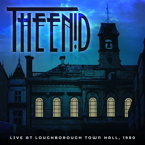 Live At Loughborough Town Hall, 1980 The Enid