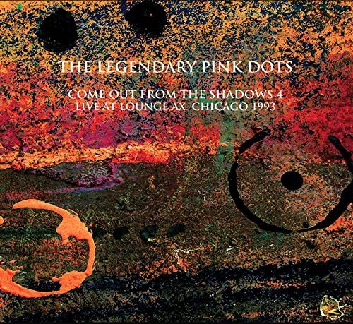 Live At Lounge Ax Chicago 1993 The Legendary Pink Dots
