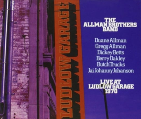 Live at Ludlow Garage 1970 The Allman Brothers Band