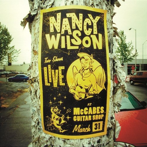 LIVE AT McCABES GUITAR SHOP Nancy Wilson