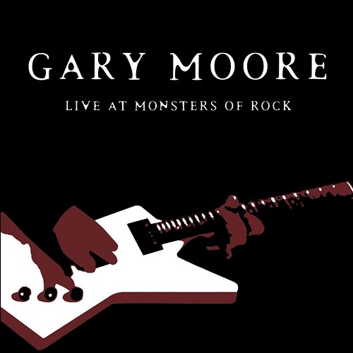 Live At Monsters of Rock Gary Moore