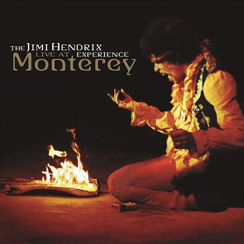 Live At Monterey The Jimi Hendrix Experience