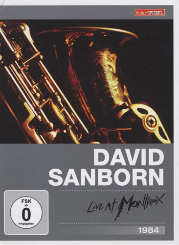 Live At Montreux 1984 Sanborn David