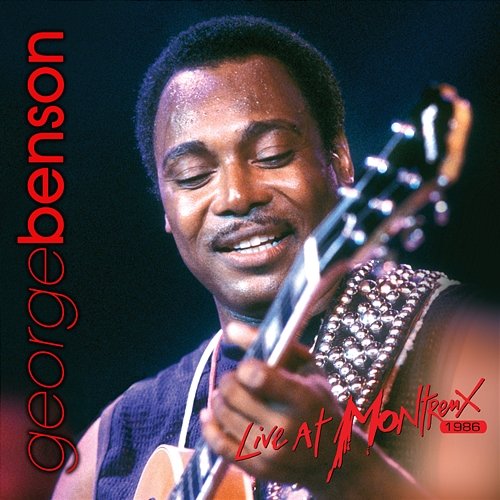 Live At Montreux 1986 George Benson