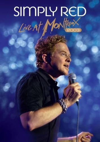Live at Montreux 2003 Simply Red