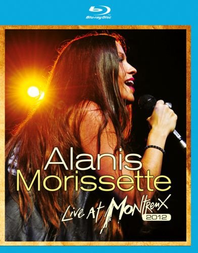 Live At Montreux 2012 Morissette Alanis