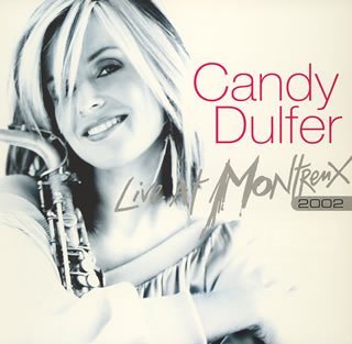 Live at Montreux Dulfer Candy