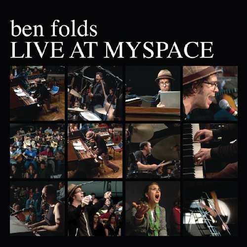Live At Myspace Folds Ben