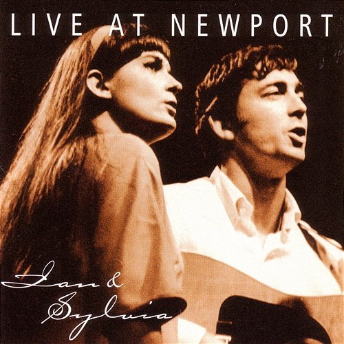 Live At Newport Ian & Sylvia