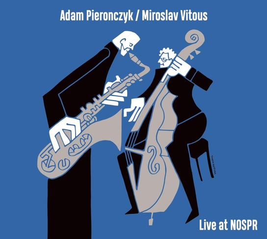 Live At NOSPR Pierończyk Adam, Vitous Miroslav