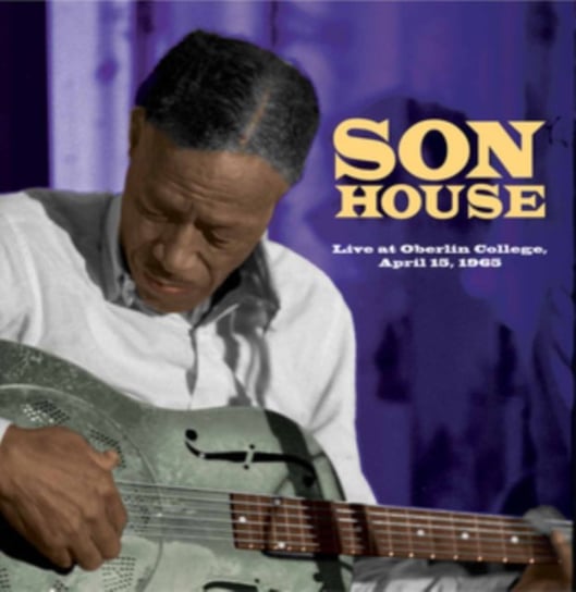 Live At Oberlin College, April 15, 1965 Son House
