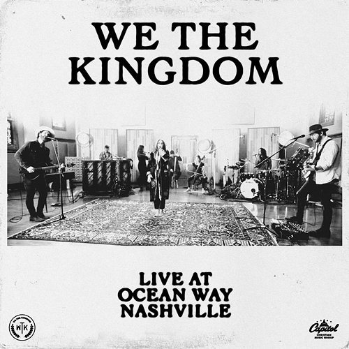 Live At Ocean Way Nashville We The Kingdom