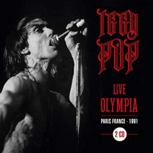 Live At Olympia - Paris'91 Iggy Pop
